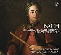 Rinaldo Alessandrini , Laura Pontecorvo - Bach: Sonatas A Clave Oblidado Y Travesera