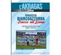 RINASCITA BIANCAZZURRA: SCACCO ALL'ENNA: Campionato di Eccellenza Sicilia 2022/23 Girone A