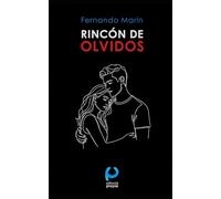 RINCÓN DE OLVIDOS (MÁS ALLÁ DE LOS MIEDOS)
