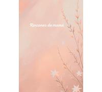 Rincones de Mamá: Diario emocional para madres de niños neurodivergentes | Escritura terapéutica para autismo, TDAH, dislexia y crianza consciente