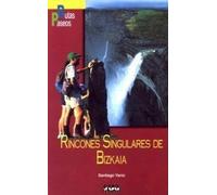 Rincones singulares de Bizkaia: 32 (Rutas y paseos)