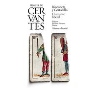 Rinconete y Cortadillo / El amante liberal (El libro de bolsillo - Bibliotecas de autor - Biblioteca Cervantes)