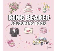Ring Bearer Colouring Book: Bold and Easy Wedding Colouring Pages for Children - Cover Colour: Pastel Pink: A Fun, Bold and Easy Wedding Activity Book ... Gift (Wedding Colouring Books - Bold & Easy)