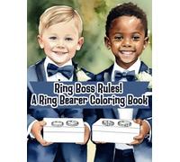Ring Boss Rules!: A Ring Bearer Coloring Book