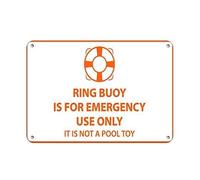 Ring Buoy is Emergency Use Only It is Not A Pool Toy Sign - Señal de Metal de 20 x 30 cm