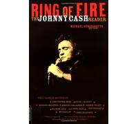 Ring Of Fire: The Johnny Cash Reader