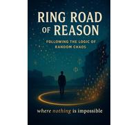 Ring Road of Reason: Following the Logic of Random Chaos