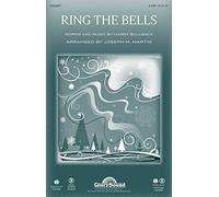 Ring the Bells - SATB - CHORAL SCORE