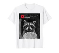 Ring There is Motion at Your Front Door Funny Raccoon Camiseta