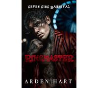 Ringmaster: A Dark Carnival Romance: 1 (Seven Sins Carnival)