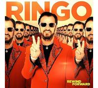 Ringo Star - Rewind Forward