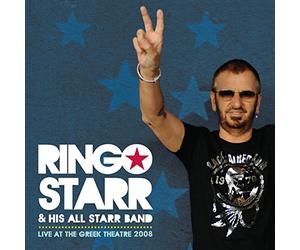 Ringo Starr & His All-Starr Band - Live At The Greek Theatre 2008
