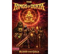 RINGS OF DEATH: BLOOD AND GOLD (Frank)