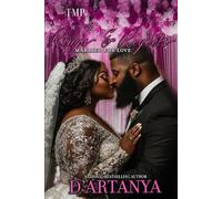 RINGS & REGRETS: MARRIED FOR LOVE (SERIES FINALE): 4 (RINGS & REGRETS SERIES)