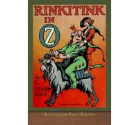 Rinkitink in Oz (Illustrated First Edition): 100th Anniversary OZ Collection