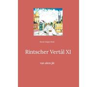 Rintscher Vertäl XI: van alem jät
