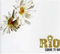 Rio - Come Ti Va