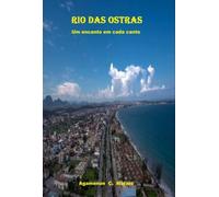 Rio das Ostras - Um encanto em cada canto