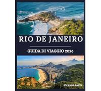 Rio de janeiro Guida di viaggio 2026: La tua mappa completa per le spiagge di Rio, la sua cultura colorata, il cibo e gli angoli nascosti che vale la pena scoprire