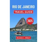 Rio de Janeiro Travel Guide 2025: Discover Hidden Wonders, Iconic Landscapes, and Vibrant Rhythms in Brazil's Cultural Heart