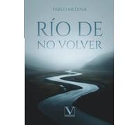 Río de no volver (Poesía)