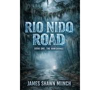RIO NIDO ROAD: BOOK ONE THE VANISHINGS