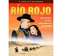 RÍO ROJO. EL LIBRO DEL 75 ANIVERSARIO (COLECCION ANIVERSARIOS)