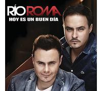 Rio Roma - Hoy Es Un Buen Dia