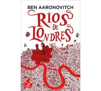 Ríos de Londres | Ben Aaronovitch