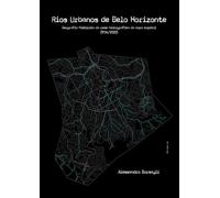 RIOS URBANOS DE BELO HORIZONTE