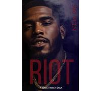 Riot: A King Family Saga