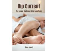 Rip Current: The Boys of the Strand Hotel Book Three: 3