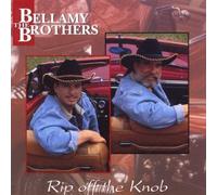 Rip Off the Knob by Bellamy Brothers (1994-01-04)