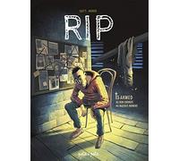 RIP - Tome 3 - Ahmed au bon endroit au mauvais moment (RIP, 3)