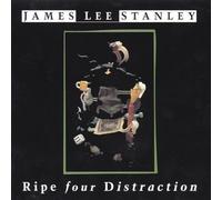 Ripe Four Distraction by Stanley, James Lee (1999-07-01)