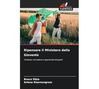 Ripensare il Ministero della Gioventù: Tendenze, innovazione e opportunità emergenti
