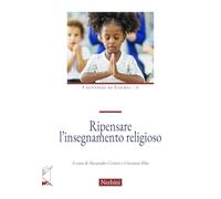 Ripensare l'insegnamento religioso (I sentieri di Egeria)