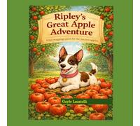 Ripley's Great Apple Adventure: A tail-wagging quest for the juiciest apples