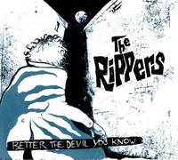 Rippers - Better the Devil You Know