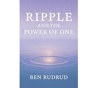 Ripple and The Power of One
