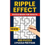 Ripple Effect Puzzle Book 10X10 - 400 Polyomino Room Logic Games: Hakyuu & Seismic | 10X10 Sequential Deduction | Visual Logic Training
