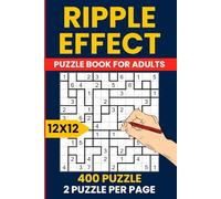 Ripple Effect Puzzle Book 12X12 - 400 Complex Room Cascade Challenges: Hakyuu & Seismic | 12x12 Polyomino Deduction Puzzles