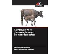 Riproduzione e ginecologia negli animali domestici