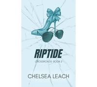 Riptide: Crossroads: Book 2 (Crossroads Series (alternate covers))