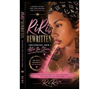 RiRi Rewritten: Becoming Her After the Storm