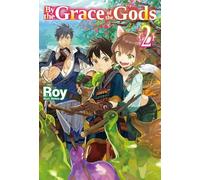 Ririnra - By the Grace of the Gods: Volume 2 (Light Novel) (BY THE GRACE OF GODS LIGHT NOVEL SC)