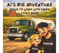 Ri's Big Adventure: Working with Daddy: A Sweet Children's Story About Family, Work, and Spending the Day Together Story Book