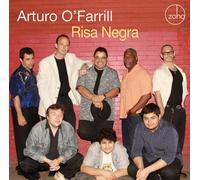 Risa Negra by Arturo O'Farrill (2009-10-13)