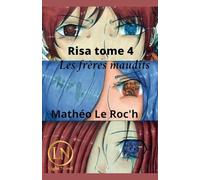 Risa tome 4: Les frères maudits