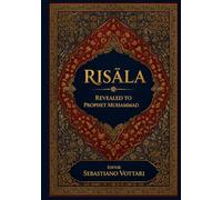 RISĀLA: DER HEILIGE KORAN - Sammlerausgabe zum Weitergeben an die Familie - Heiliger Text in deutscher Sprache (Religion und Spiritualität)
